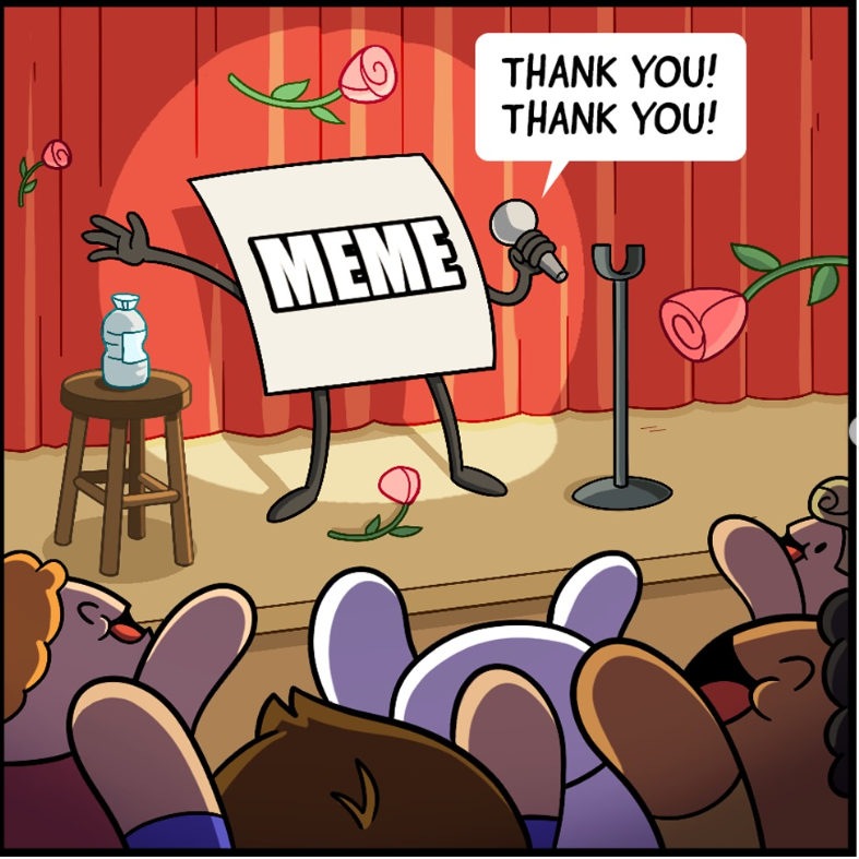 Meme on stage